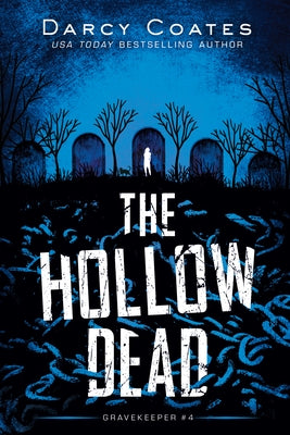 The Hollow Dead by Coates, Darcy