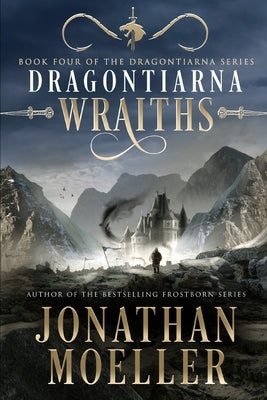 Dragontiarna: Wraiths by Moeller, Jonathan