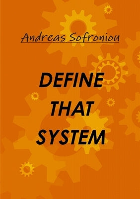 Define That System by Sofroniou, Andreas