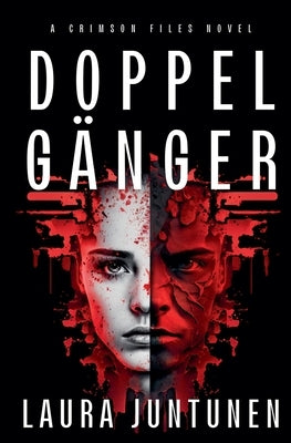 Doppelganger by Juntunen, Laura