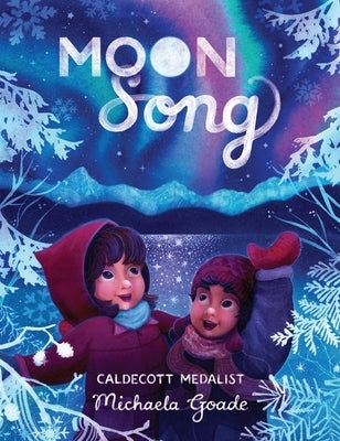 Moon Song by Goade, Michaela