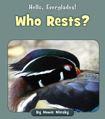 Who Rests? by Minsky, Howie
