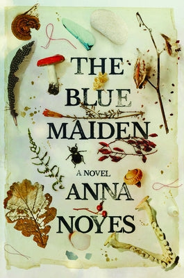 The Blue Maiden by Noyes, Anna