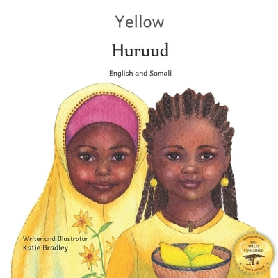 Yellow: Friendship Counts in Somali and English by Ready Set Go Books