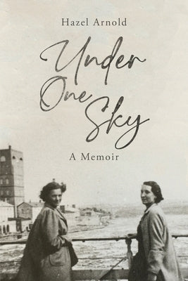 Under One Sky by Arnold, Hazel