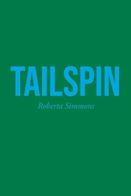 Tailspin by Simmons, Roberta