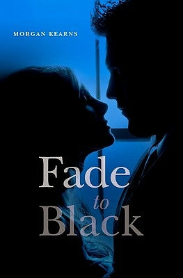 Fade to Black by Kearns, Morgan
