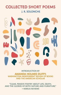 Collected Short Poems by Solonche, J. R.