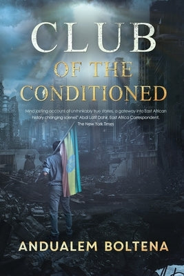 Club of the Conditioned by Boltena, Andualem