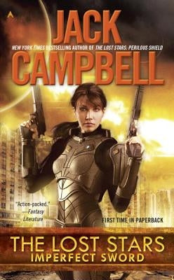 The Lost Stars: Imperfect Sword by Campbell, Jack