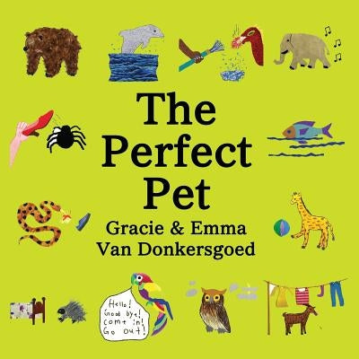 The Perfect Pet by Van Donkersgoed, Gracie