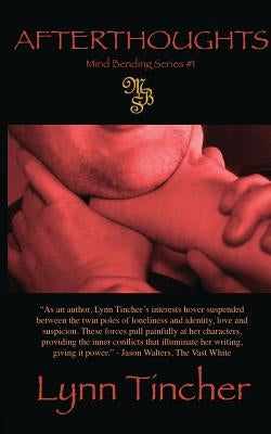 Afterthoughts by Tincher, Lynn