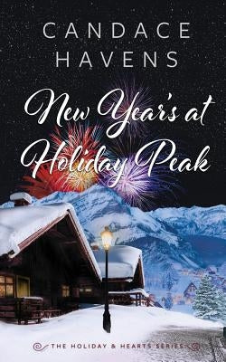 New Year's at Holiday Peak by Havens, Candace