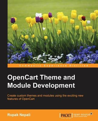 OpenCart Theme and Module Development by Nepali, Rupak