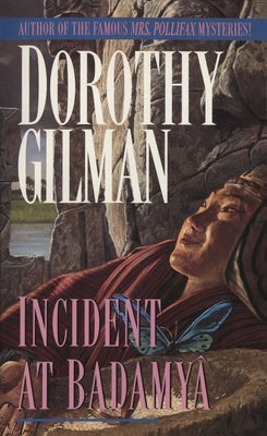 Incident at Badamaya by Gilman, Dorothy