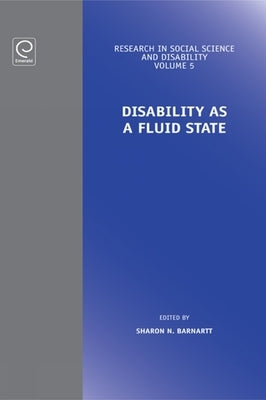 Disability as a Fluid State by Altman, Barbara