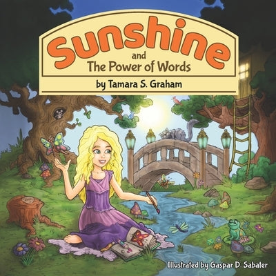Sunshine and The Power of Words by Sabater, Gaspar