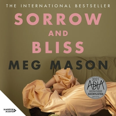 Sorrow and Bliss by Mason, Meg