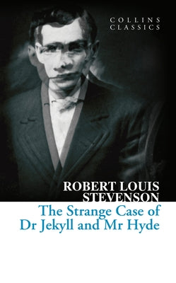 The Strange Case of Dr Jekyll and MR Hyde by Stevenson, Robert Louis