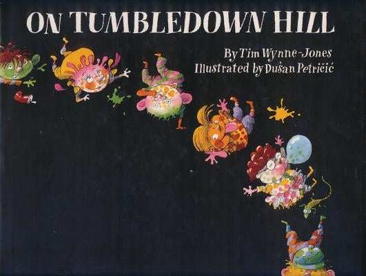 On Tumbledown Hill by Wynne-Jones, Tim
