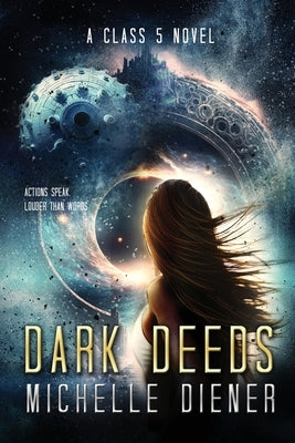 Dark Deeds by Diener, Michelle
