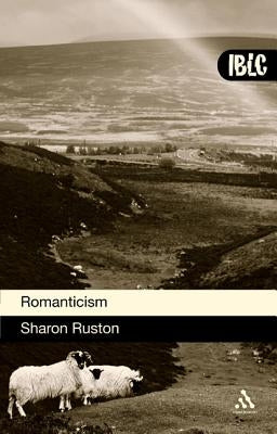 Romanticism by Ruston, Sharon