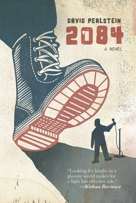 2084 by Perlstein, David
