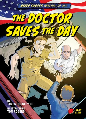 The Doctor Saves the Day by Buckley James Jr.