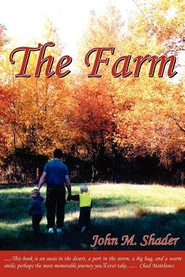 The Farm by Shader, John M.