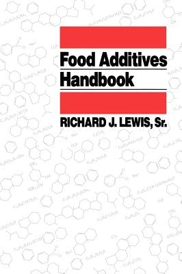 Food Additives Handbook by Lewis, Richard J.