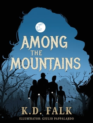 Among The Mountains by Falk, K. D.