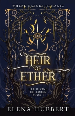Heir of Ether by Huebert, Elena
