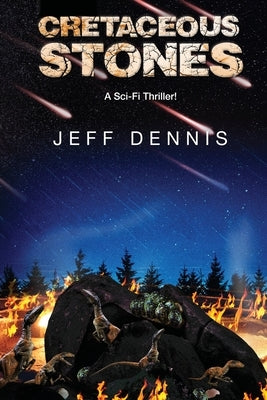 Cretaceous Stones by Dennis, Jeff