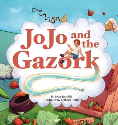 JoJo and the Gazork by Rosnick, Peter