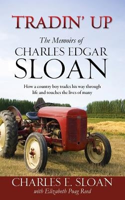 Tradin' Up by Sloan, Charles E.