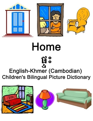 English-Khmer (Cambodian) Home / ផ្ទះ Children's Bilingual Picture Dictionary by Carlson, Richard
