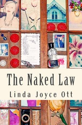 The Naked Law by Ott, Linda Joyce
