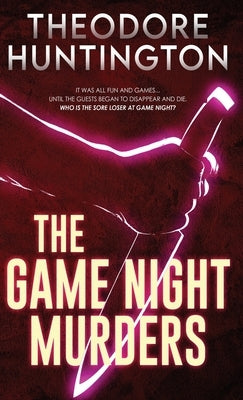 The Game Night Murders by Huntington, Theodore