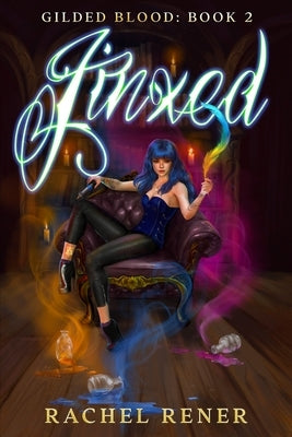 Jinxed by Rener, Rachel