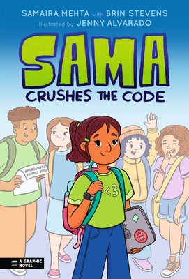 Sama Crushes the Code by Mehta, Samaira