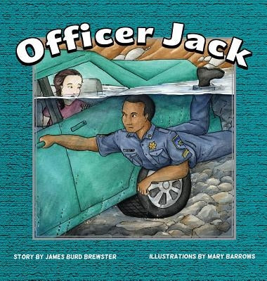 Officer Jack - Book 2 - Underwater by Brewster, James Burd