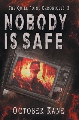 Nobody is Safe by Kane, October