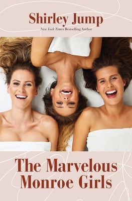 The Marvelous Monroe Girls by Jump, Shirley