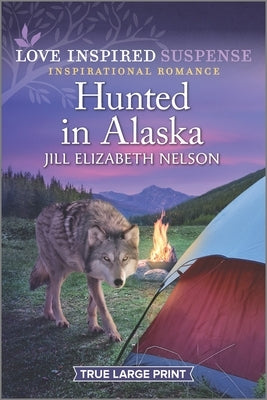 Hunted in Alaska by Nelson, Jill Elizabeth