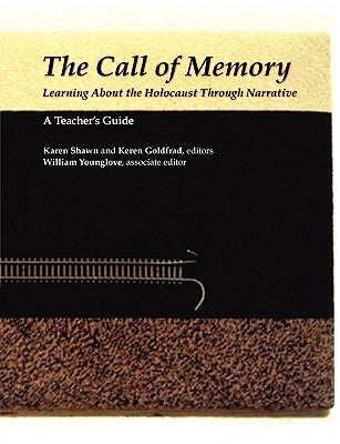 Call of Memory: Teachers Guide by Goldfrad, Keren