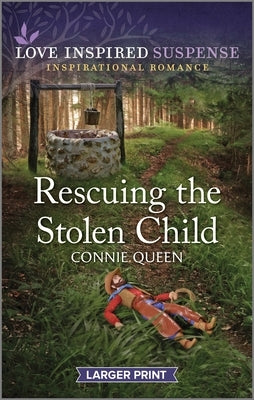 Rescuing the Stolen Child by Queen, Connie
