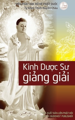 Giảng giải Kinh Dược Sư by Thích Huyền Châu