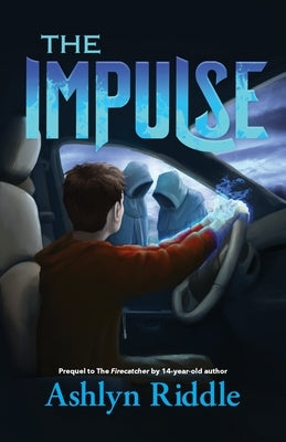 The Impulse by Riddle, Ashlyn