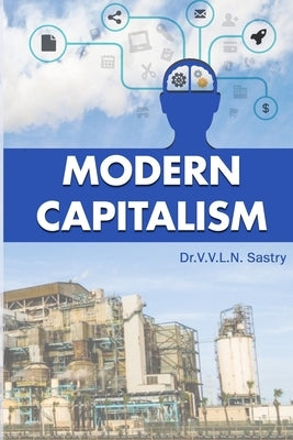 Modern Capitalism by Sastry, V. V. L. N.