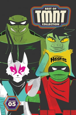Best of Teenage Mutant Ninja Turtles Collection, Vol. 5 by Campbell, Sophie